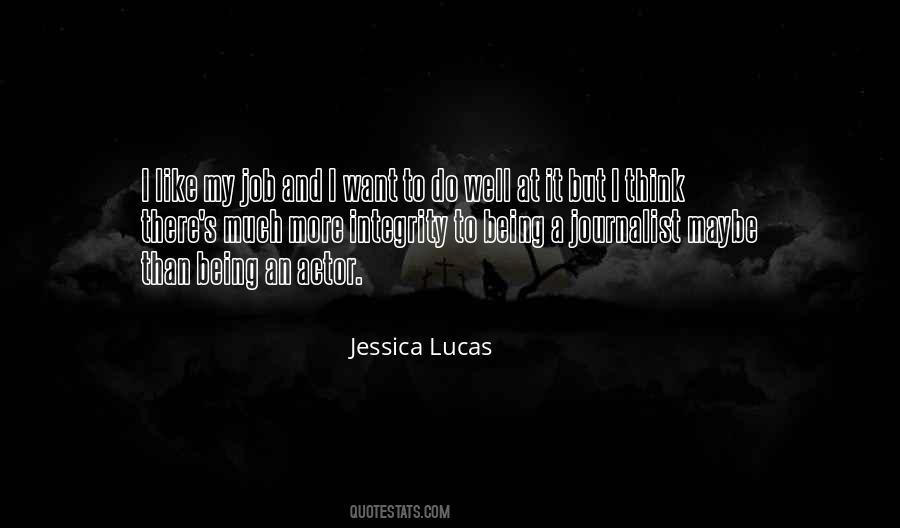 Quotes About Being A Journalist #1852886