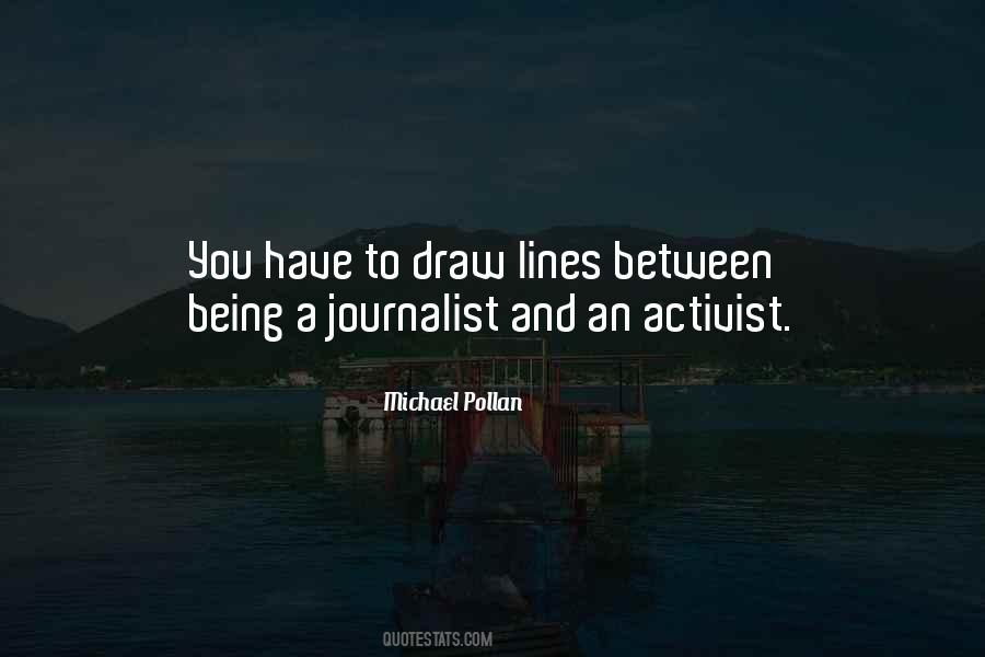 Quotes About Being A Journalist #448028