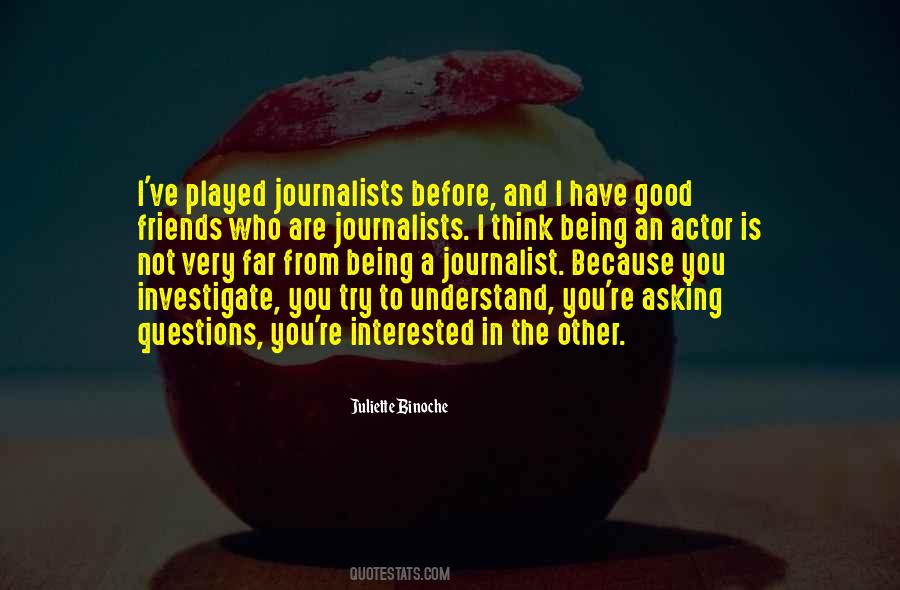 Quotes About Being A Journalist #695067