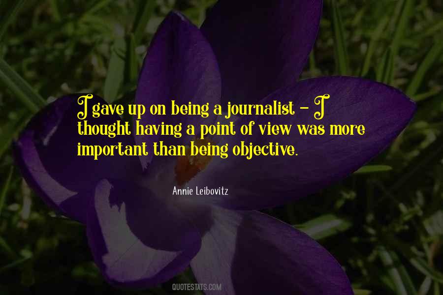 Quotes About Being A Journalist #86001
