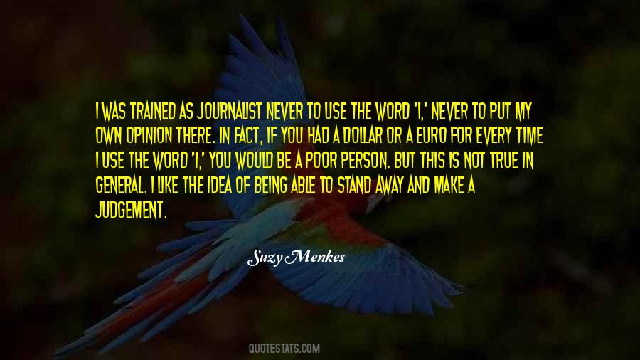 Quotes About Being A Journalist #934211