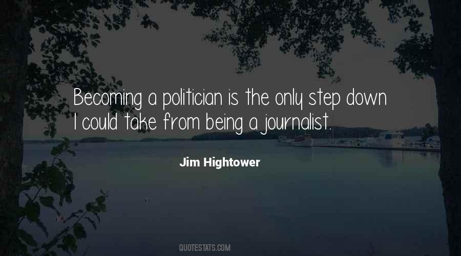 Quotes About Being A Journalist #97102