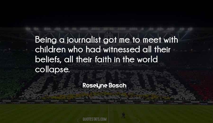 Quotes About Being A Journalist #974942