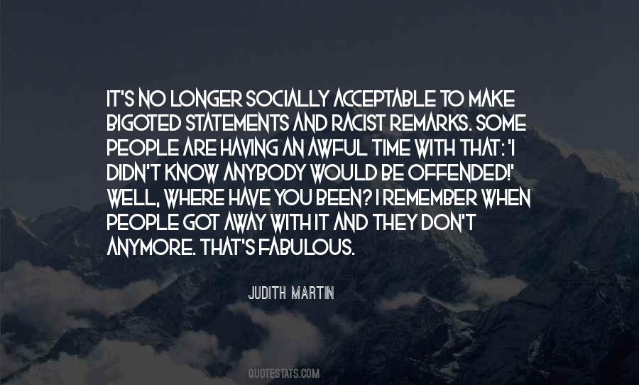 Socially Acceptable Quotes #1160965