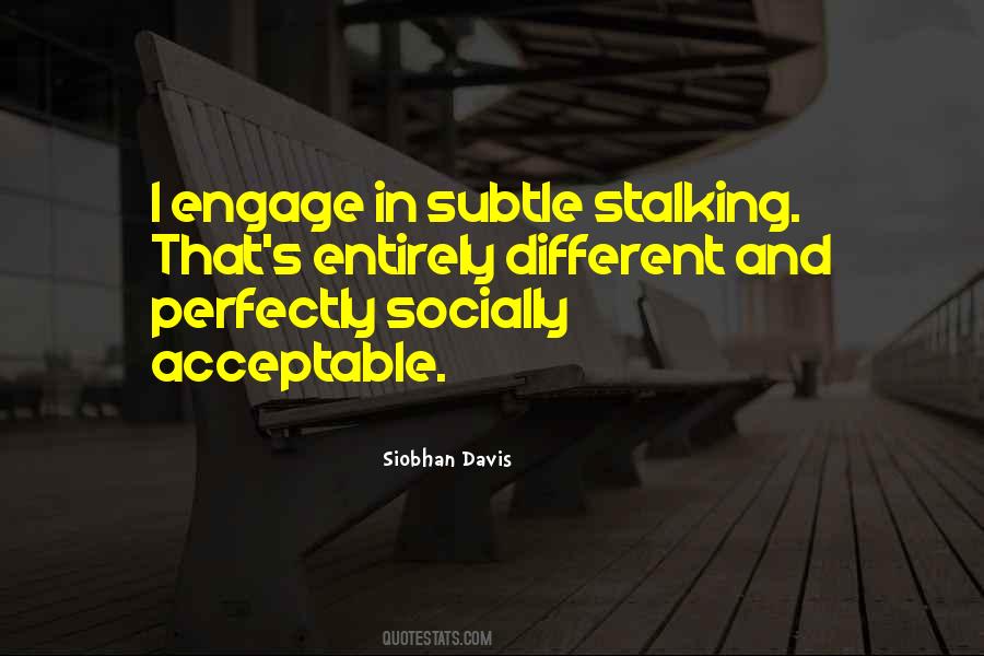 Socially Acceptable Quotes #1507004