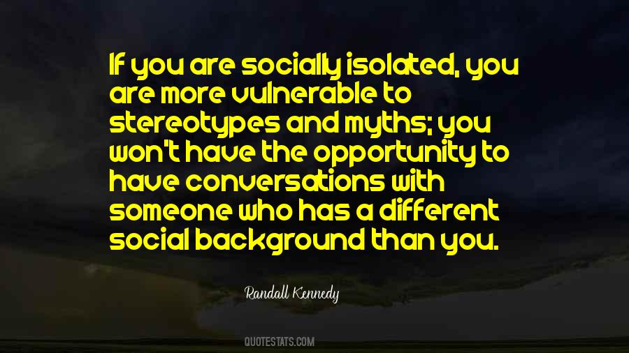 Socially Isolated Quotes #1834419