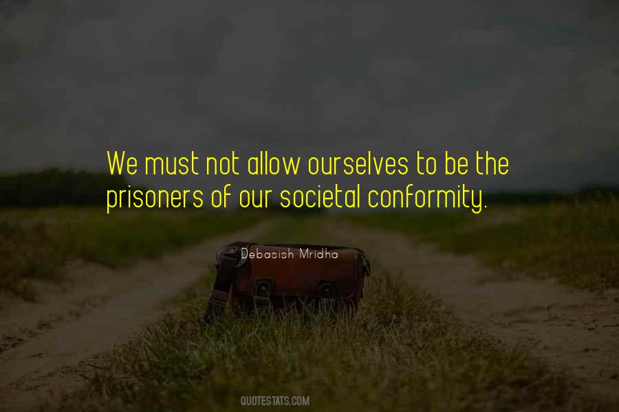 Societal Conformity Quotes #110265
