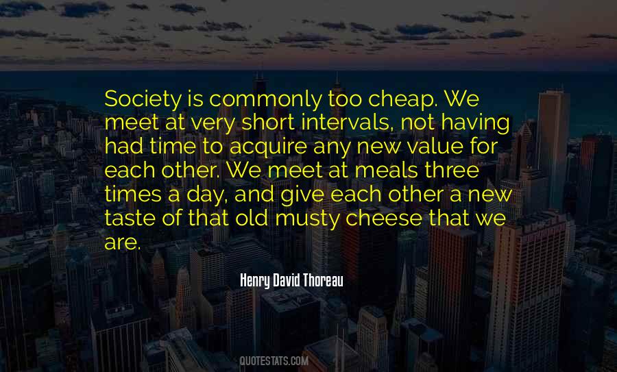 Society Is Quotes #1159489