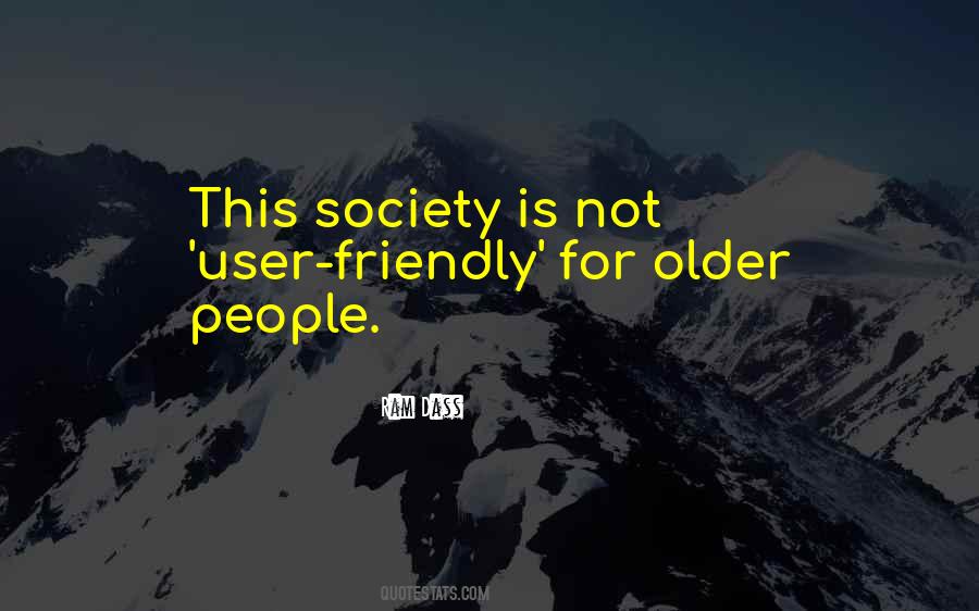 Society Is Quotes #1192299