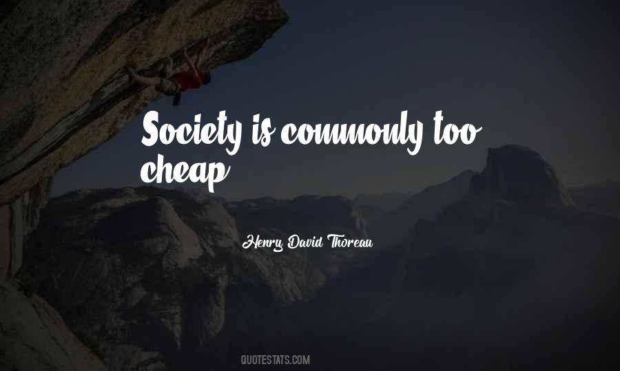 Society Is Quotes #1369774