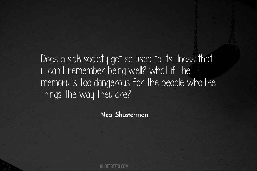 Society Is Sick Quotes #248952