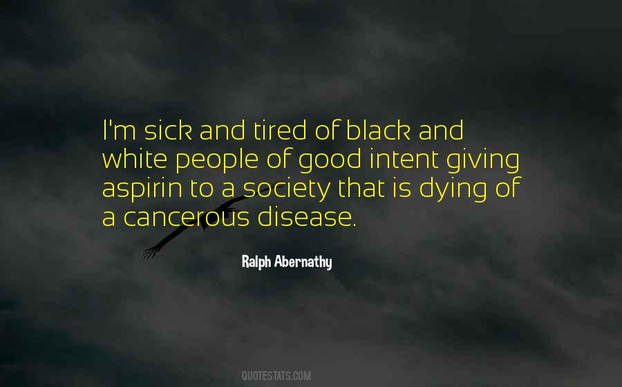Society Is Sick Quotes #903413