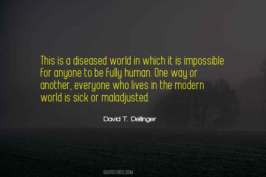 Society Is Sick Quotes #942661