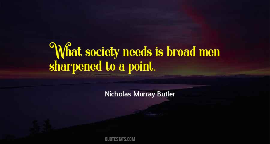 Society Needs Quotes #164392