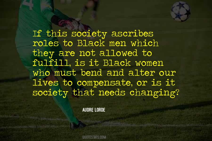 Society Needs Quotes #635194