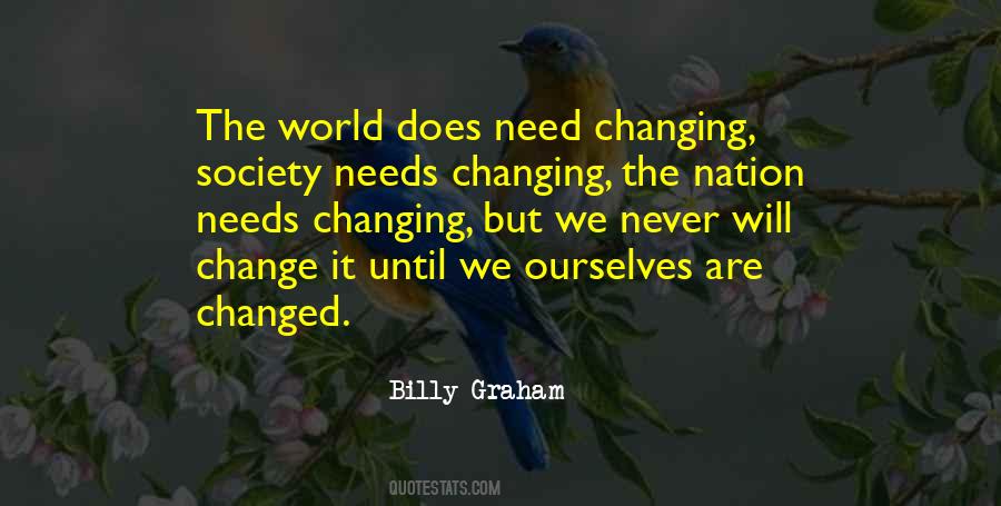 Society Needs To Change Quotes #433995