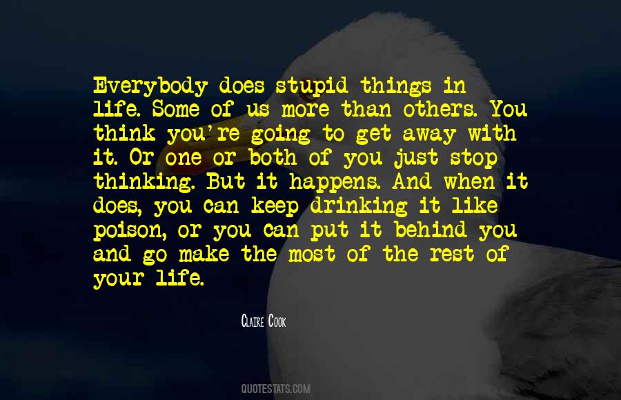 Quotes About Stupid Things In Life #760025