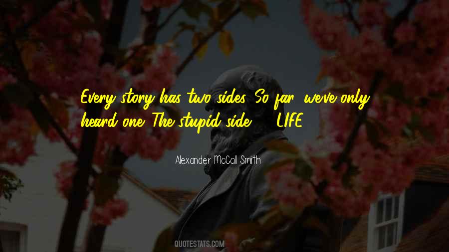 Quotes About Stupid Things In Life #83159