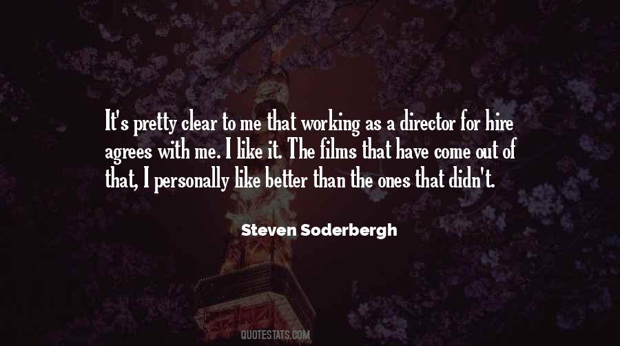 Soderbergh Quotes #1158552