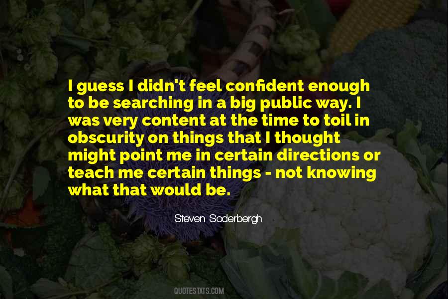 Soderbergh Quotes #17447