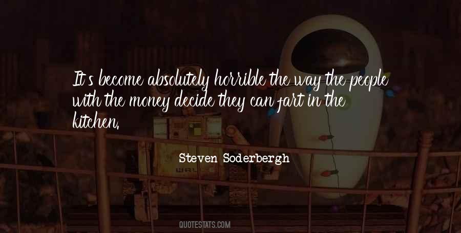Soderbergh Quotes #315994