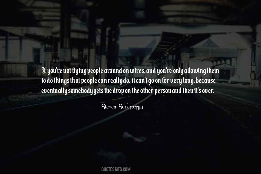 Soderbergh Quotes #577804