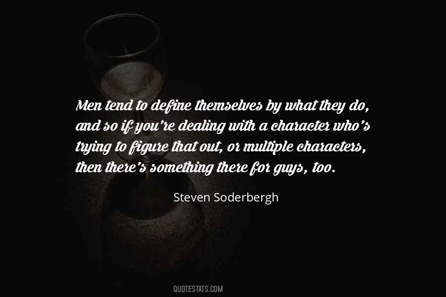 Soderbergh Quotes #700206