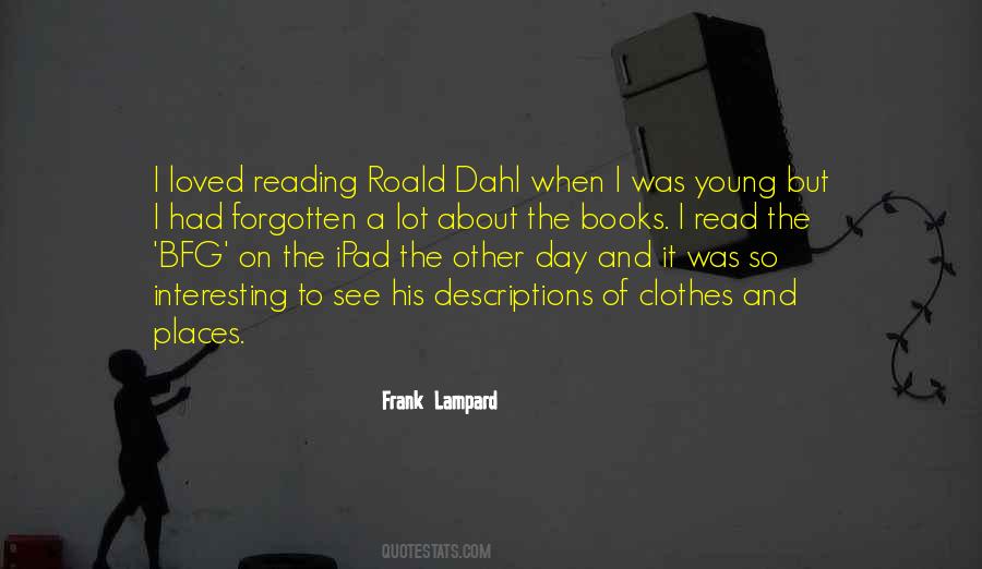 Quotes About Roald Dahl #1852427