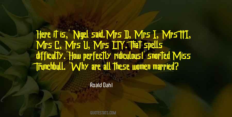 Quotes About Roald Dahl #360951