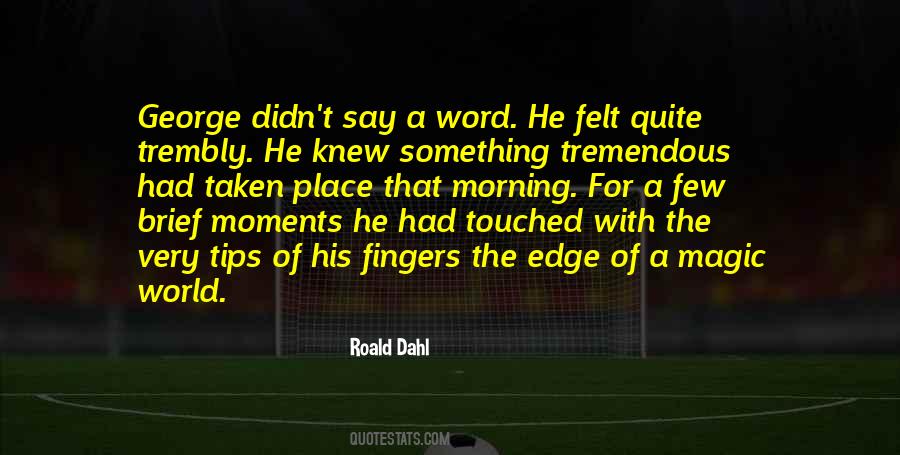 Quotes About Roald Dahl #397147