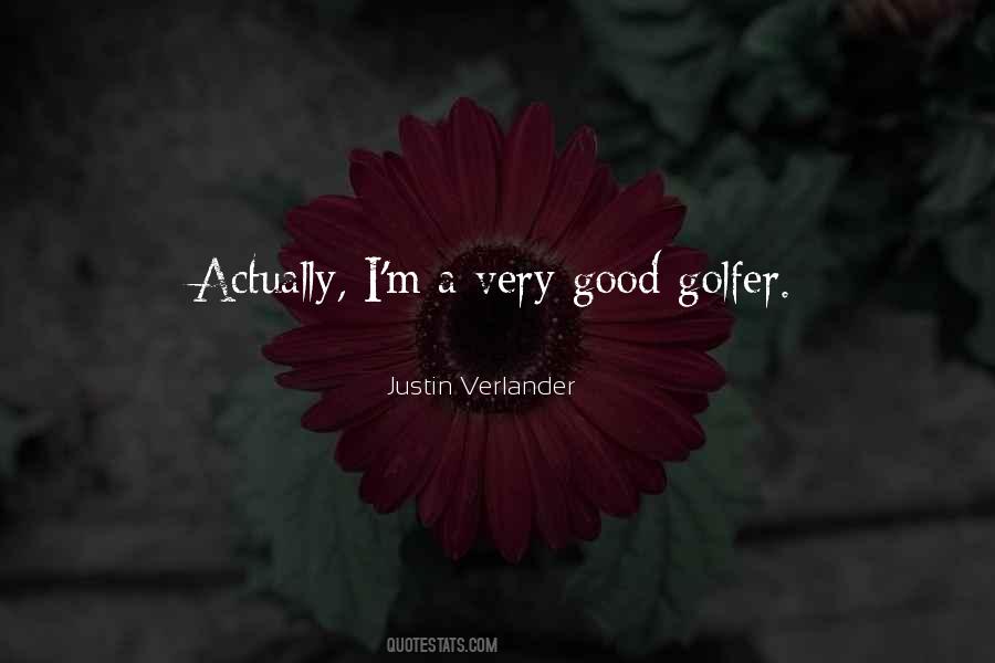 Quotes About Justin Verlander #892813