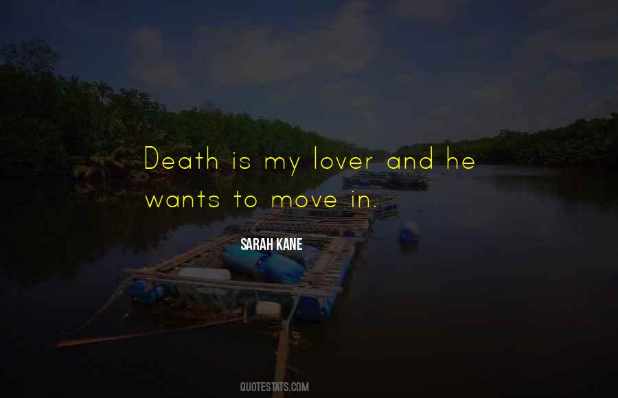 Quotes About Sarah Kane #1491072