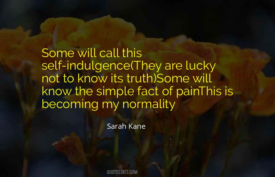 Quotes About Sarah Kane #1530674