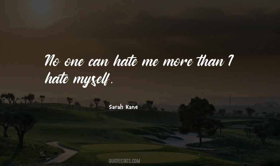 Quotes About Sarah Kane #1676017