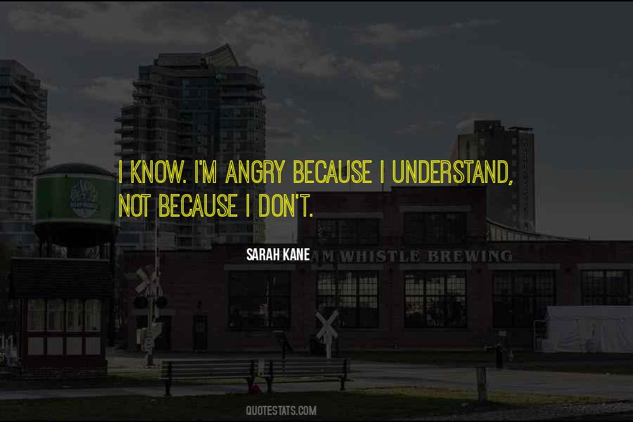 Quotes About Sarah Kane #239956