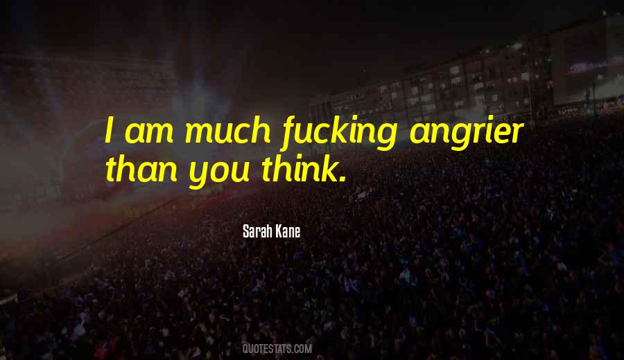 Quotes About Sarah Kane #381088