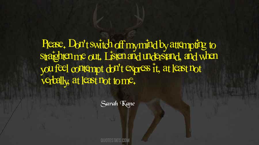 Quotes About Sarah Kane #386874