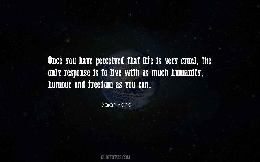 Quotes About Sarah Kane #502909