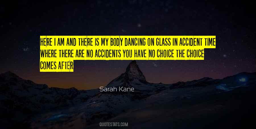 Quotes About Sarah Kane #650506
