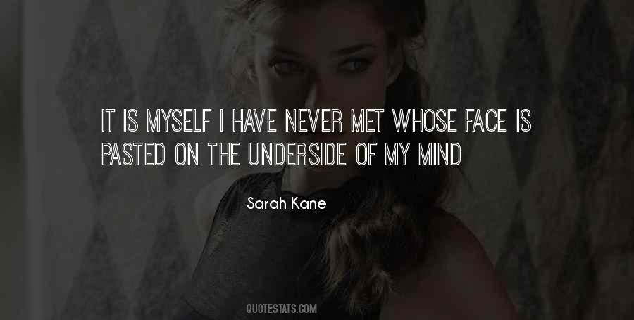 Quotes About Sarah Kane #949137