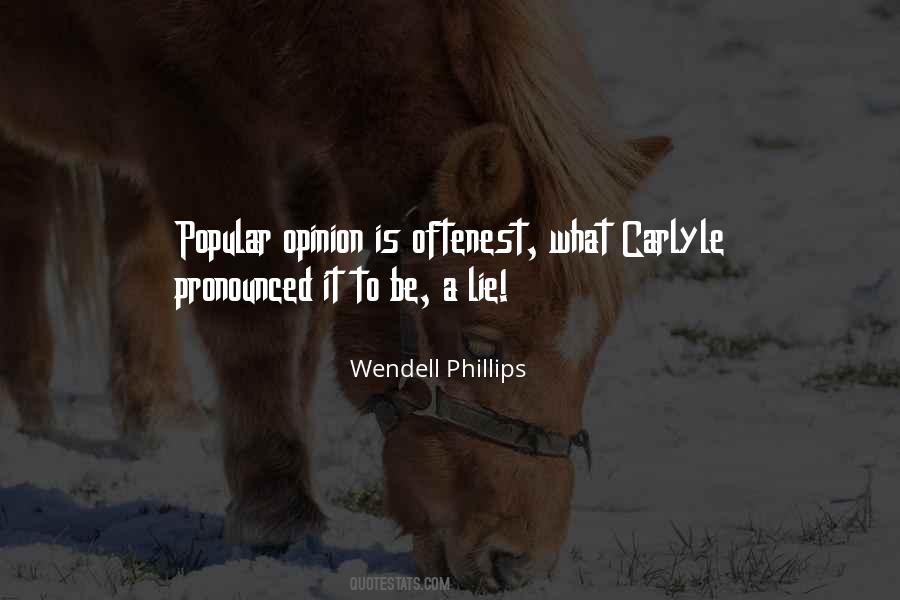 Quotes About Wendell Phillips #1195924