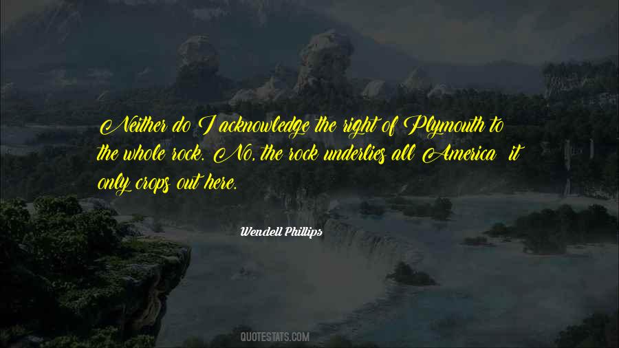 Quotes About Wendell Phillips #1865613