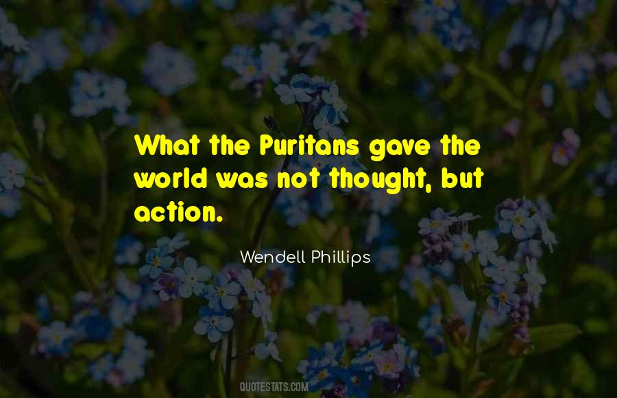Quotes About Wendell Phillips #638119