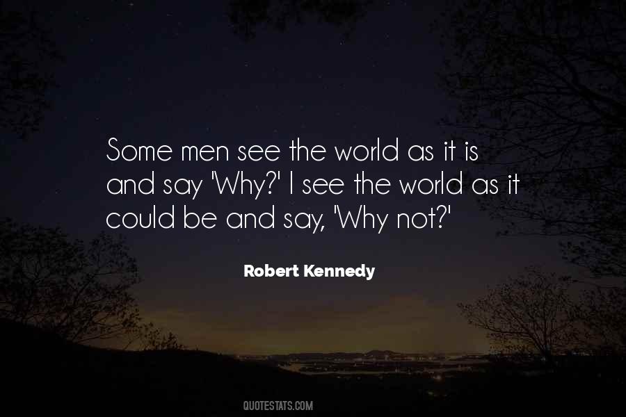 Quotes About Robert Kennedy #169349