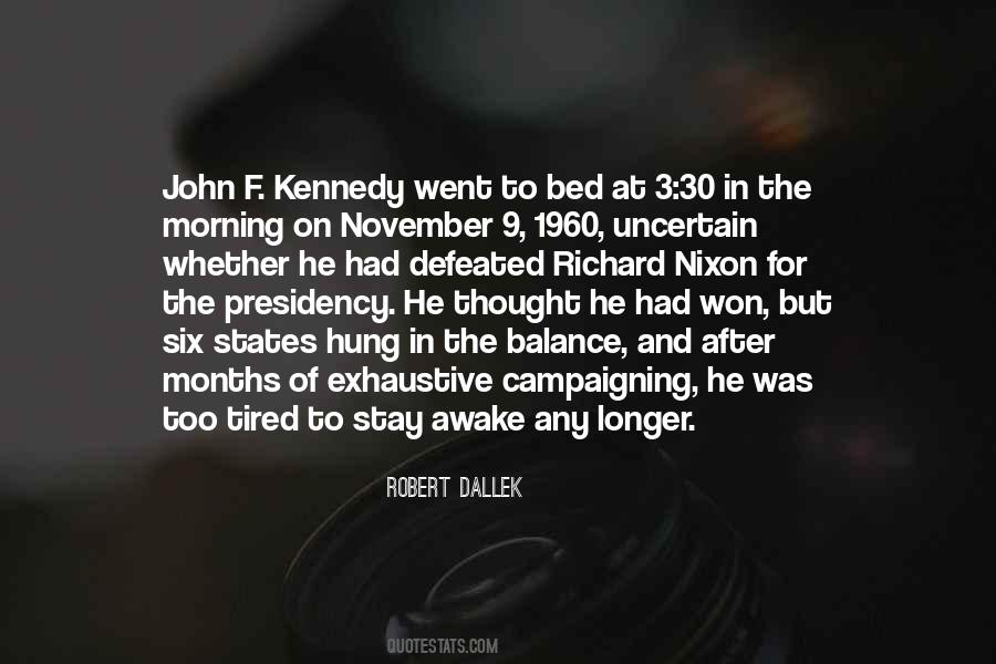 Quotes About Robert Kennedy #202561