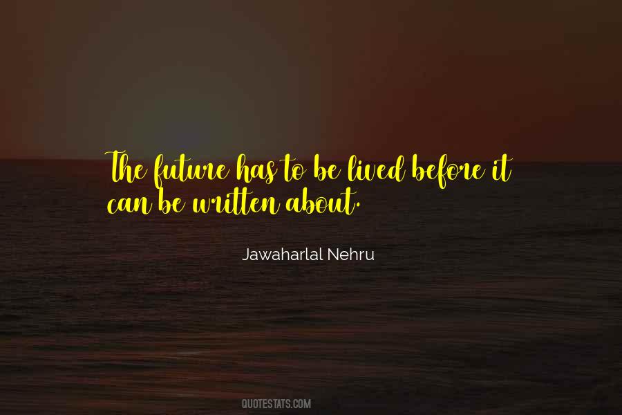 Quotes About Jawaharlal Nehru #1407669