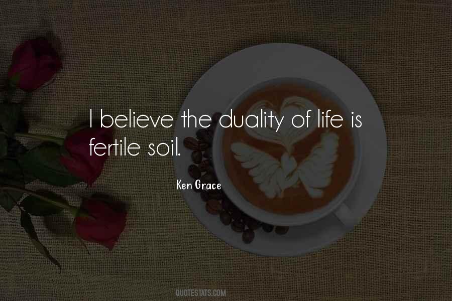 Soil Life Quotes #590653