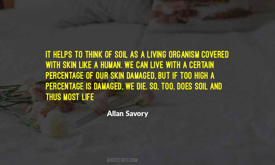 Soil Life Quotes #623908