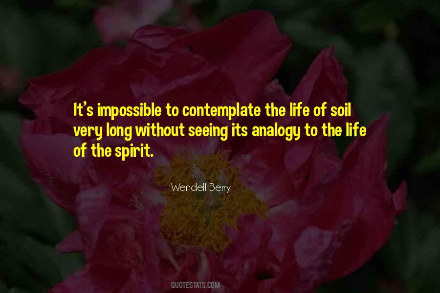 Soil Life Quotes #725420