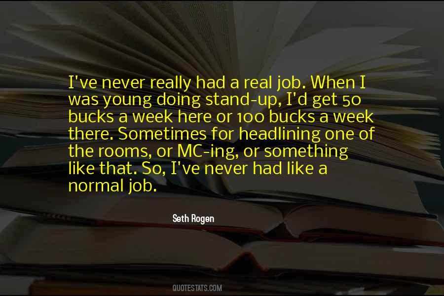 Quotes About Seth Rogen #1297491